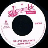 Ellis, Alton 'Girl I’ve Got A Date' + 'Blackman’s World'  7"