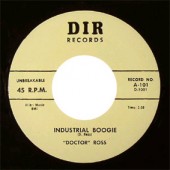 Doctor Ross 'Industrial Boogie' + 'Thirty-Two Twenty'  7"