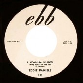Daniels, Eddie 'I Wanna Know (Why I Love You So)' + 'Mardi Gras'  7"