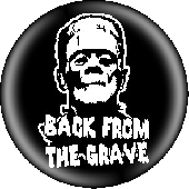 Button 'Back From The Grave' schwarz