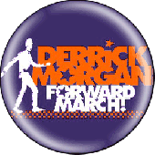 Button 'Derrick Morgan - Forward March - blue' *Ska*