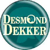 Button 'Desmond Dekker - green' *Ska*