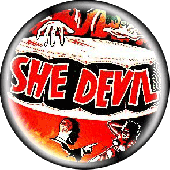 Button 'She Devil'