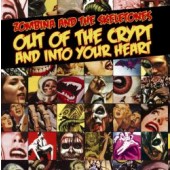 Zombina & The Skeletones 'Out Of The Crypt And Into Your Heart'  CD