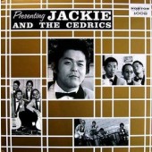 Jackie & The Cedrics 'Presenting...'  10"