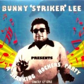 Lee, Bunny 'Presents A Skanking Rockers Party'  LP