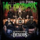 Motorzombis & Luis Pardo 'Deseos'  LP + mp3