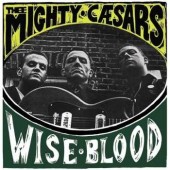 Thee Mighty Caesars 'Wiseblood'  LP