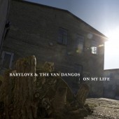 Babylove & The Van Dangos 'On My Life'  LP+mp3 Blue Vinyl
