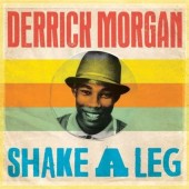 Morgan, Derrick 'Shake A Leg'  CD