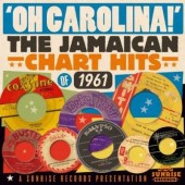 V.A. 'Oh Carolina: Jamaican Chart Hits Of 1961'  CD 