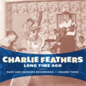 Feathers, Charlie 'Long Time Ago'  CD