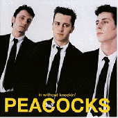 Peacocks 'In Without Knockin' ' CD