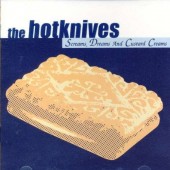 Hotknives 'Screams, Dreams & Custard Creams' LP