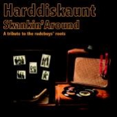 Harddiskaunt 'Skankin' Around'  CD