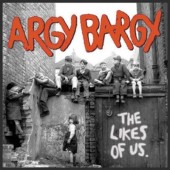 Argy Bargy 'The Likes Of Us'  LP