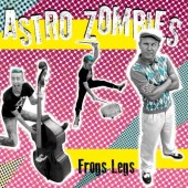 Astro Zombies 'Frog Legs'  LP