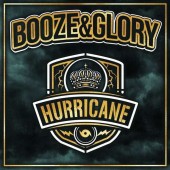 Booze & Glory 'Hurricane'  LP
