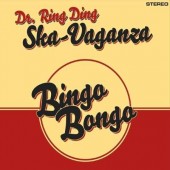 Dr. Ring-Ding Ska-Vaganza 'Bingo Bongo'  CD