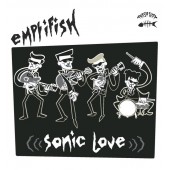 Emptifish 'Sonic Love'  LP