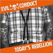 Evil Conduct 'Today’s Rebellion'  CD