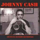 Cash, Johnny 'Louisiana Hayride Recordings'  LP
