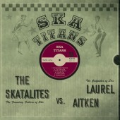 Laurel Aitken & The Skatalites ‎'Ska Titans'  LP