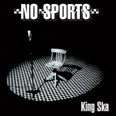 No Sports 'King Ska'  LP
