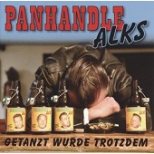 Panhandle Alks ‎'Getanzt Wurde Trotzdem' CD