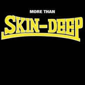Skin-Deep 'More Than Skin-Deep'  LP deluxe version + fanzine