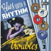  V.A. 'Blues With A Rhythm Vol. 2 ‘Troubles‘'  10"