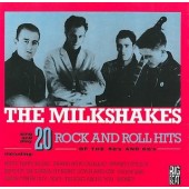 Milkshakes '20 Rock And Roll Hits'  CD