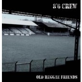 8°6 Crew 'Old Reggae Friends'  CD