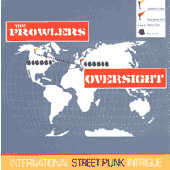 Prowlers& Oversight - 'International Street Punk Intrigue'  CD