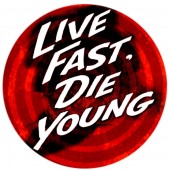 PVC-Aufkleber 'Live Fast - Die Young'  rund 8 cm