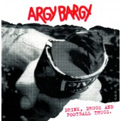 Argy Bargy 'Drink, Drugs And Football Thugs'   LP splattered vinyl