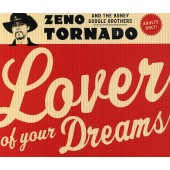 Zeno Tornado & The Boney Google Boys 'Lover Of Your Dreams'  LP