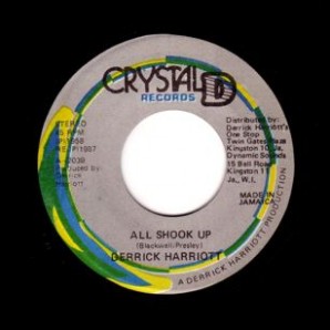 Harriott, Derrick 'All Shook Up' + Chariot Riders 'Shook Up (dancehall style)'  jamaica 7"