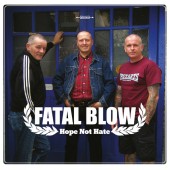 Fatal Blow ‎'Hope Not Hate'  7"