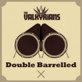 Valkyrians 'Double Barrelled'  2-CD