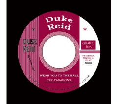 Paragons 'Wear You To The Ball' + Earl Lindo 'The Ball'  7"