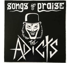 Adicts 'Songs Of Praise'  LP